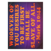 Bijbelversum van Mark 10:44. Tafelkleed (Voorkant)