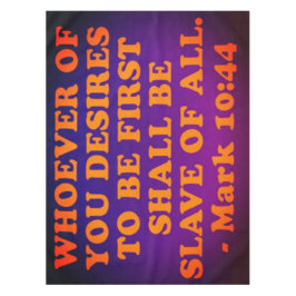 Bijbelversum van Mark 10:44. Tafelkleed