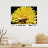 Bijen geweldige inspirerend bijen op gele dandelio poster (Keuken)
