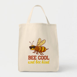 Bijen met zonnebril gezegde Bee Cool Tote Bag
