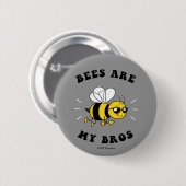 Bijen zijn mijn broers ronde button 5,7 cm (Voorkant /achterkant)