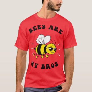 Bijen zijn mijn broers t-shirt