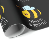 Bijengeloof in jezelf Funny Bee Pun Dark BG Cadeaupapier (Rol Hoek)