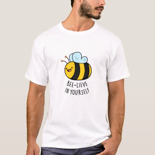 Bijengeloof in Yourself Funny Bee Pun T-shirt (Voorkant)