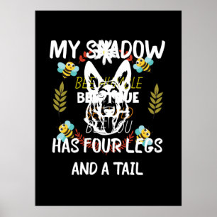 Bijenhouder Kunst Mijn Schaduw heeft vier benen Poster