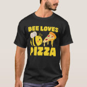 Bijenhouder Pizza Pizza Fast Food Cute Bee T-shirt (Voorkant)
