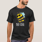 Bijenkool Funny Insect Bee Pun Dark BG T-shirt (Voorkant)