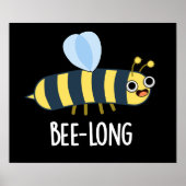 Bijenlange Funny Long Insect Bee Pun Dark BG Poster (Voorkant)