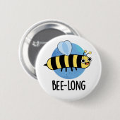 Bijenlange Funny Long Insect Bee Pun Ronde Button 5,7 Cm (Voorkant /achterkant)