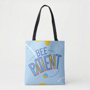 "Bijenpatiënt Motivatie Schattige bijenontwerp" Tote Bag