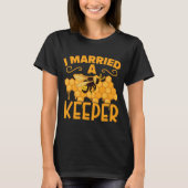 Bijenteelt Apiarist Honeybee I Married A T-shirt (Voorkant)