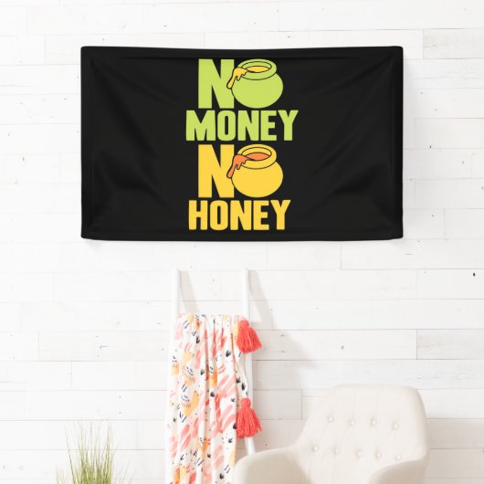 Bijenteelt | Bijenteelt zonder geld Geen honing Spandoek (Insitu)