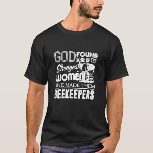 Bijenteelt - God heeft de sterkste vrouwelijke bij T-shirt (Voorkant)