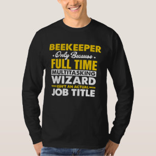 Bijenteler Quote-imker T-shirt
