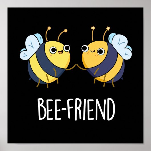 Bijenvriendelijke Funny Insect Bee Pun Dark BG Poster (Voorkant)