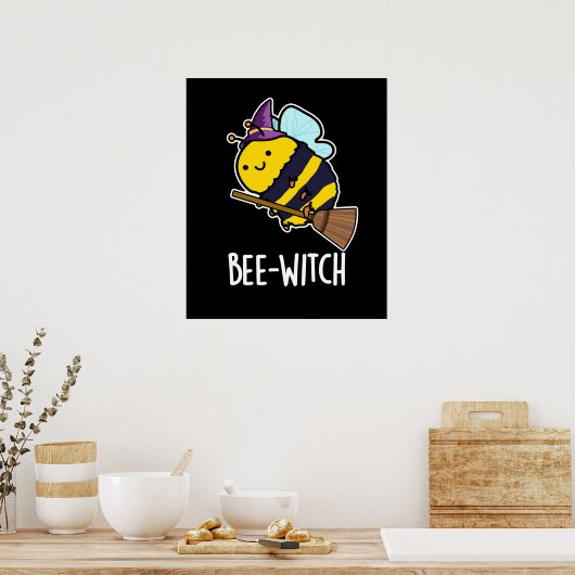 Bijenwitch Funny Bee Pun Dark BG Poster (Keuken)