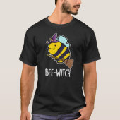 Bijenwitch Funny Bee Pun Dark BG T-shirt (Voorkant)