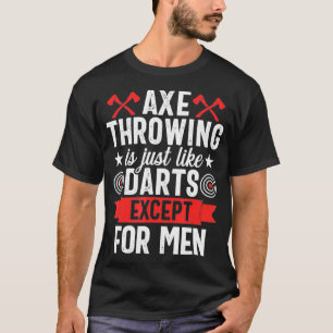 bijl gooien grappige darts Mannen hakbijl houthakk T-shirt