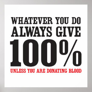 Bijna altijd 100% geven poster