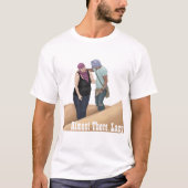 Bijna daar, Lazy T-shirt (Voorkant)