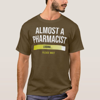 Bijna een apotheek laden t-shirt