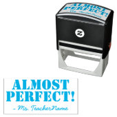 "BIJNA PERFECT!" + Aangepaste leraar naam Zelfinktende Stempel (In situ)