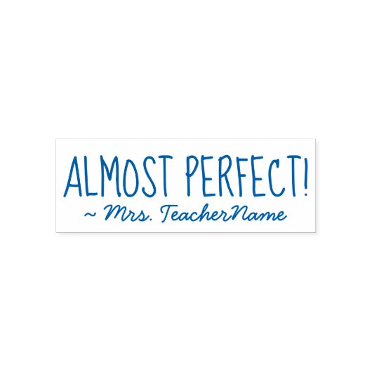 "BIJNA PERFECT!" + Educator Naam Rubber Stamp Zelfinktende Stempel (Design)