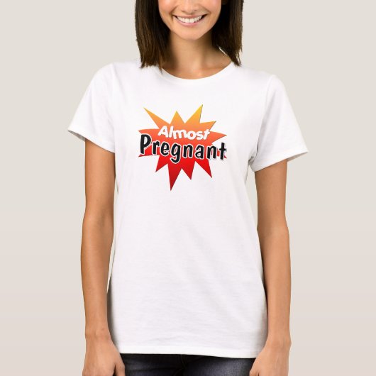 Bijna zwanger t-shirt (Voorkant)