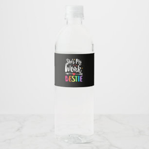 Bijpassend werk Beste vriend Ze is mijn werk Besti Waterfles Etiket