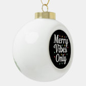 Bijpassende Familie Kerst Merry Vibes Only Lights Keramische Bal Ornament (Links)