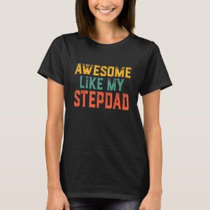 Bijpassende familie Vaderdag Geweldige zoals mijn  T-shirt