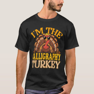 Bijpassende I m de kalligrafie Turkije Thanksgivin T-shirt