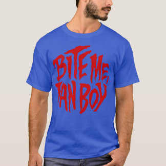 Bijt me fan boy lobos terug t-shirt