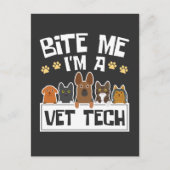 Bijt me ik ben een Vet Tech Grappige Veterinaire T Briefkaart (Voorkant)
