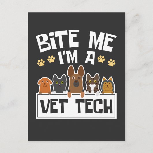 Bijt me ik ben een Vet Tech Grappige Veterinaire T Briefkaart (Voorkant)