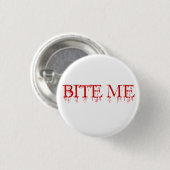 Bijt me Vampier Ronde Button 3,2 Cm (Voorkant /achterkant)
