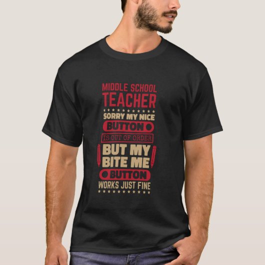 Bijtknop Middelbare school leraar Middelbare schoo T-shirt (Voorkant)