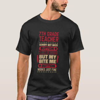 Bijtknop Zevende Klas Leraar voor 7e Klasser T-shirt