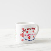 BIJZONDERE Beker VOOR MOEDER Espresso Kop (Voorkant rechts)
