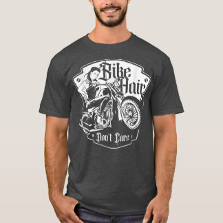 Bike Hair maakt de motorfiets Bike niet uit. T-shirt