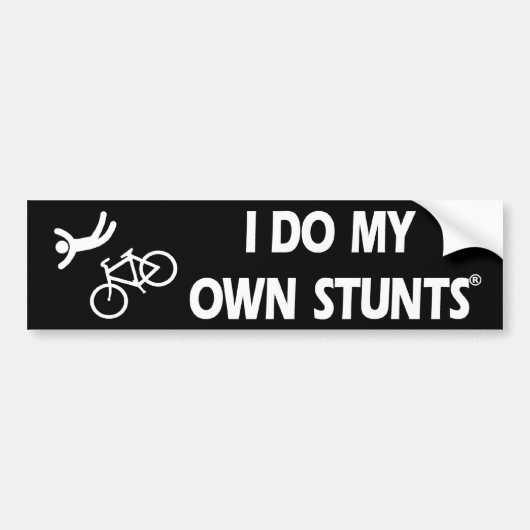 Bike My Own Stunts Bumpersticker (Voorkant)