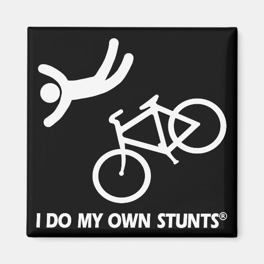 Bike My Own Stunts Magneet (Voorkant)