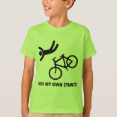 Bike My Own Stunts T-shirt (Voorkant)