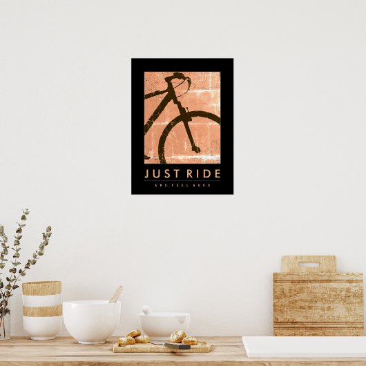 Bike Poster alleen Ride en voel je goed (Keuken)