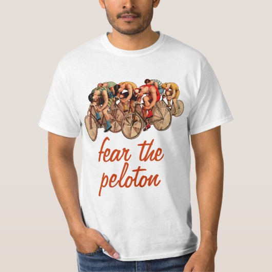Bike Racing Peloton Humor Tshirt (Voorkant)