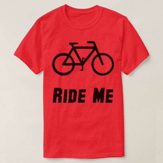 Bike Ride Me T-shirt (Design voorkant)