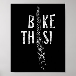 Bike This! Bandensporen Dirtbike Mountainbiken Mt Poster
