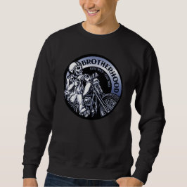 Biker Brotherhood Sweatshirt