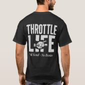 Biker Lifestyle Throttle Life T-shirt (Achterkant)