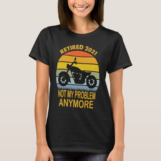 Biker Motorcycle retired   Saying Retro Style T-shirt (Voorkant)